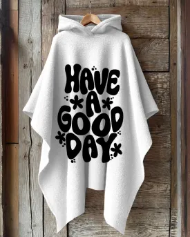 Have A Good Day Hooded Warm Shawl Cape